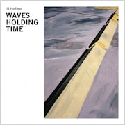 SJ Hoffman - Waves Holding Time (CD album scan)