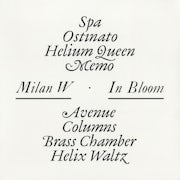 Milan W. - In Bloom (Vinyl LP album scan)