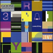 Goose - Something new (Vinyl 12'' EP scan)