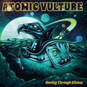 Atomic Vulture - Moving Through Silence (Vinyl LP album scan)