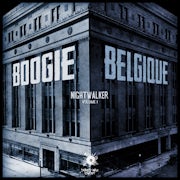 Boogie Belgique - Nightwalker Vol.1 (Vinyl LP album scan)