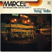 Yong Yello - Marcel & het magnetisme van de goot (Vinyl LP album scan)
