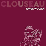 Clouseau - Jonge wolven (CD album scan)