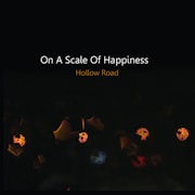 On a Scale of Happiness - Hollow Road (cd album scan)