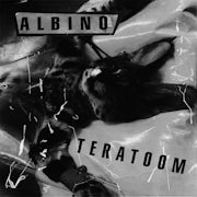 Albino - Teratoom (Vinyl LP album scan)
