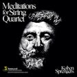 Koben Sprengers - Meditations for String Quartet